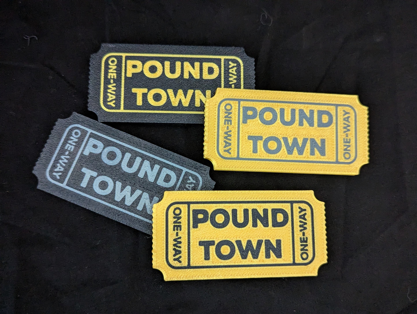 3D printed Customizable ticket to pound town!