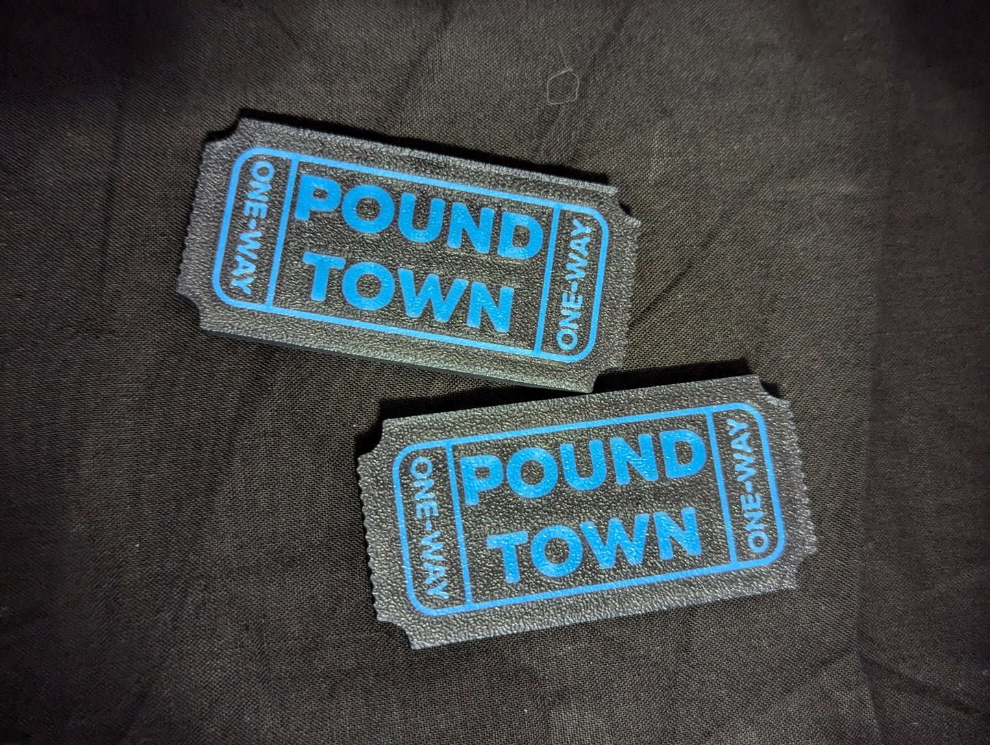 3D printed Customizable ticket to pound town!